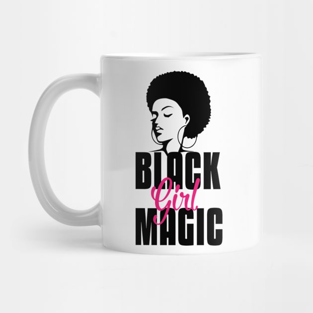 Black Girl Magic | Strong Black Woman by UrbanLifeApparel